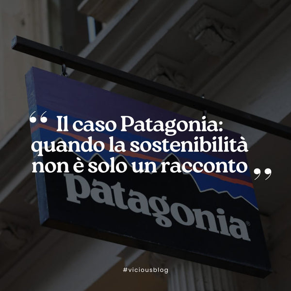 Il caso Patagonia: quando la sostenibilità non è solo un racconto