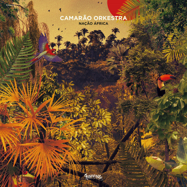 Camarao Orkestra - Nacao Africa | Favorite Recordings (FVR162LP)