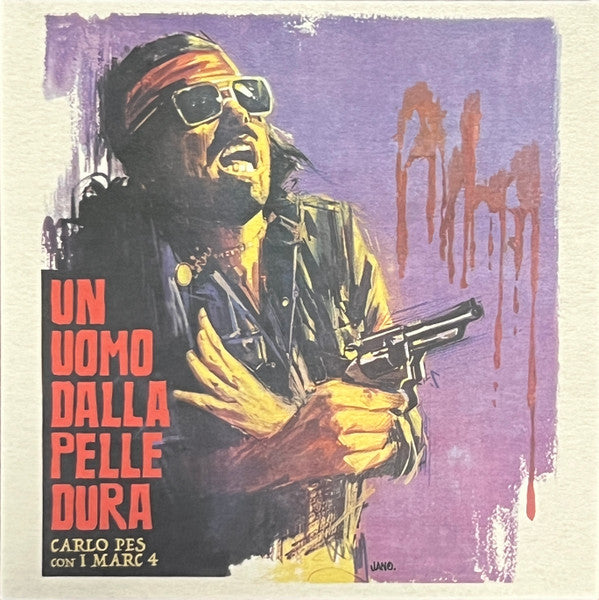 Carlo Pes Con I Marc 4 - UN UOMO DALLA PELLE DURA  (7' Vinyl)