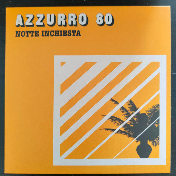 Azzurro 80-Notte Inchiesta (7'Vinyl)