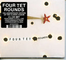Four Tet - Rounds - 10th Anniversary Edition