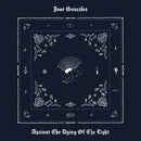José Gonzalez - Against The Dying Of The Light - Indie Exclusive (12' Vinyl)