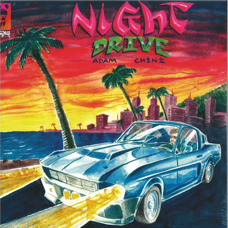 Adam Chini - Night Drive | Happy Milf Records (HMR008)