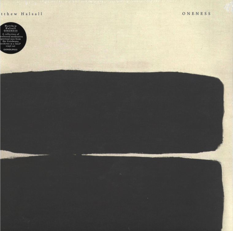 Matthew Halsall -  Oneness | Gondwana Records (GONDLP033)