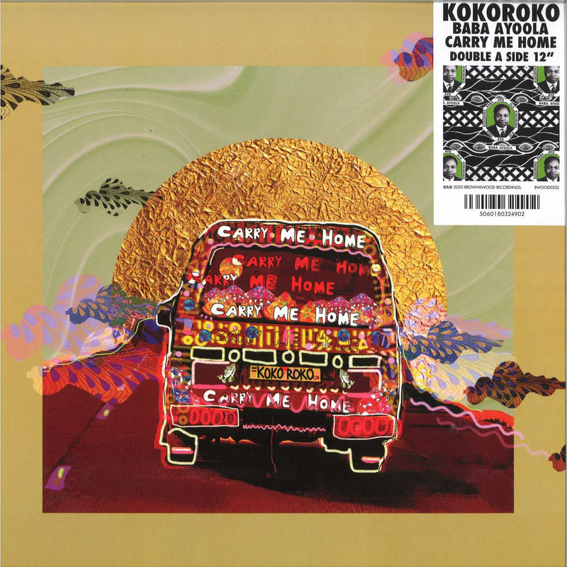 Kokoroko - Baba Ayoola / Carry Me Home | Brownswood Recordings (BWOOD252)