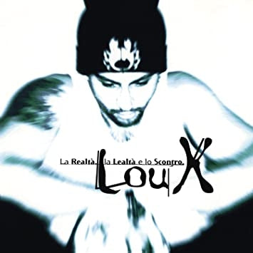 Lou X - La Realtà, La Lealtà E Lo Scontro (2x12" Vinyl)