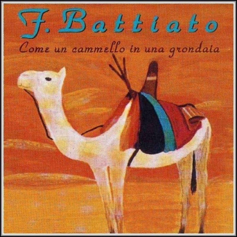 Franco Battiato - Come Un Cammello In Una Grondaia (12" Vinyl)