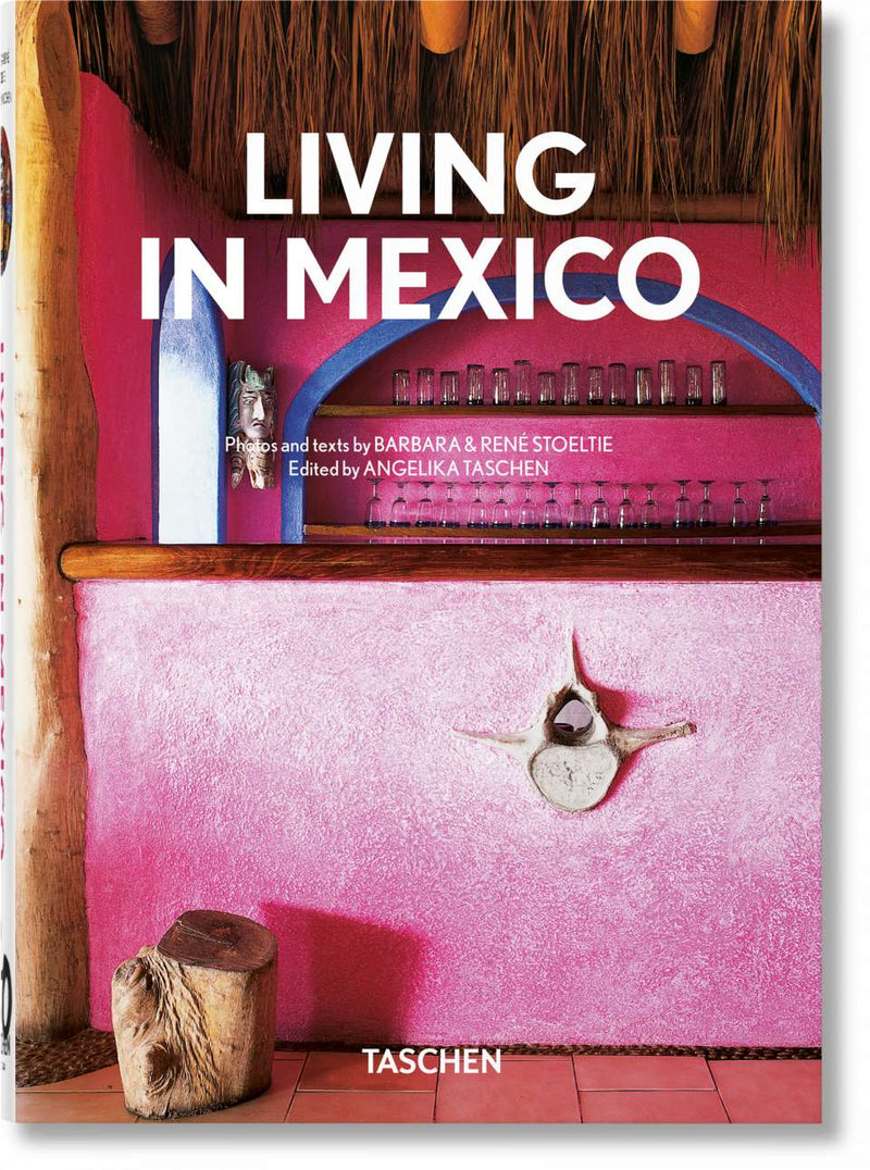 Living In Mexico - 40th Anniversary | Taschen