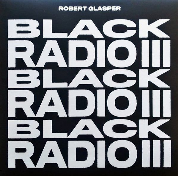 Robert Glasper - Black Radio III (2x12" Vinyl)