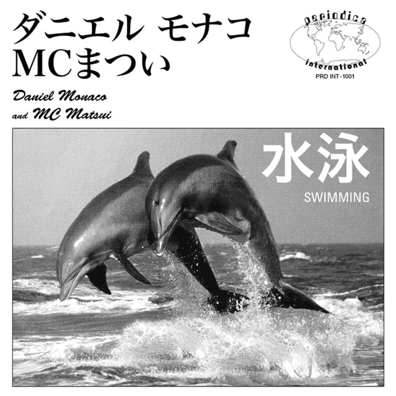 Daniel Monaco & Mc Matsui - Swimming | Periodica International (PRDINT1001)